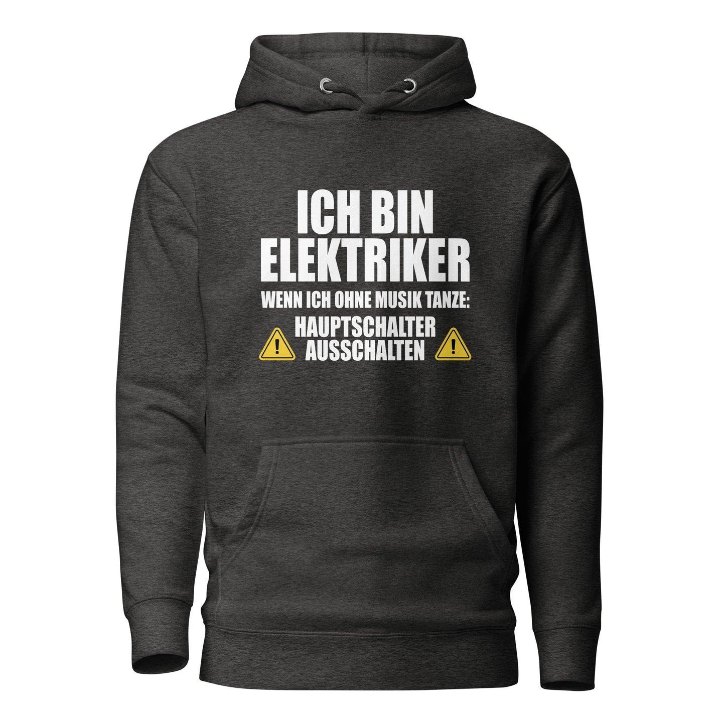 Ich bin Elektriker – Hauptschalter ausschalten – Hoodie