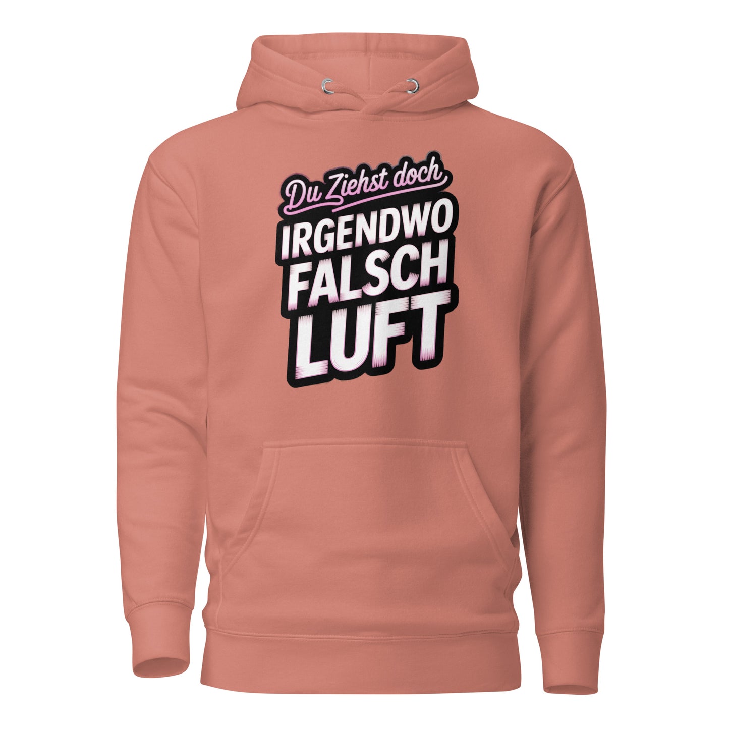 Du ziehst doch irgendwo falsch Luft – Unisex Hoodie