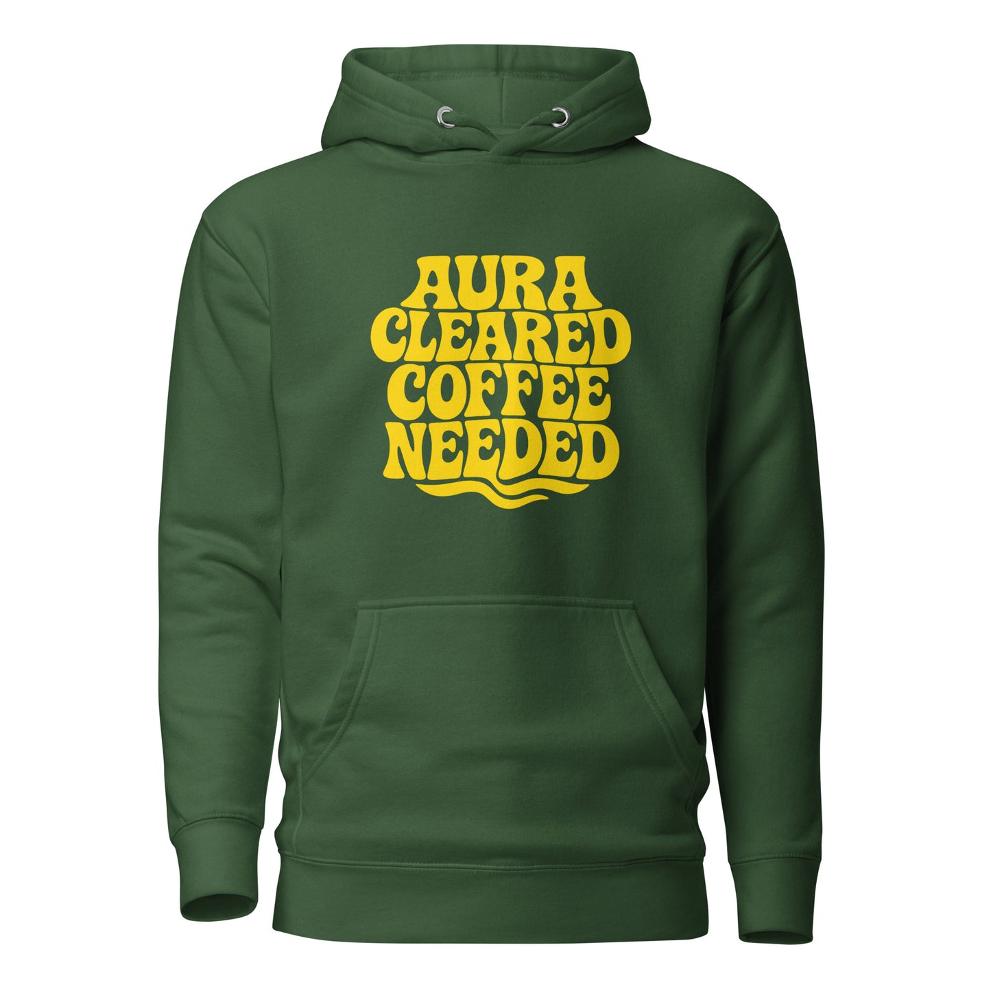 Aura Cleared Coffee Needed – Hoodie