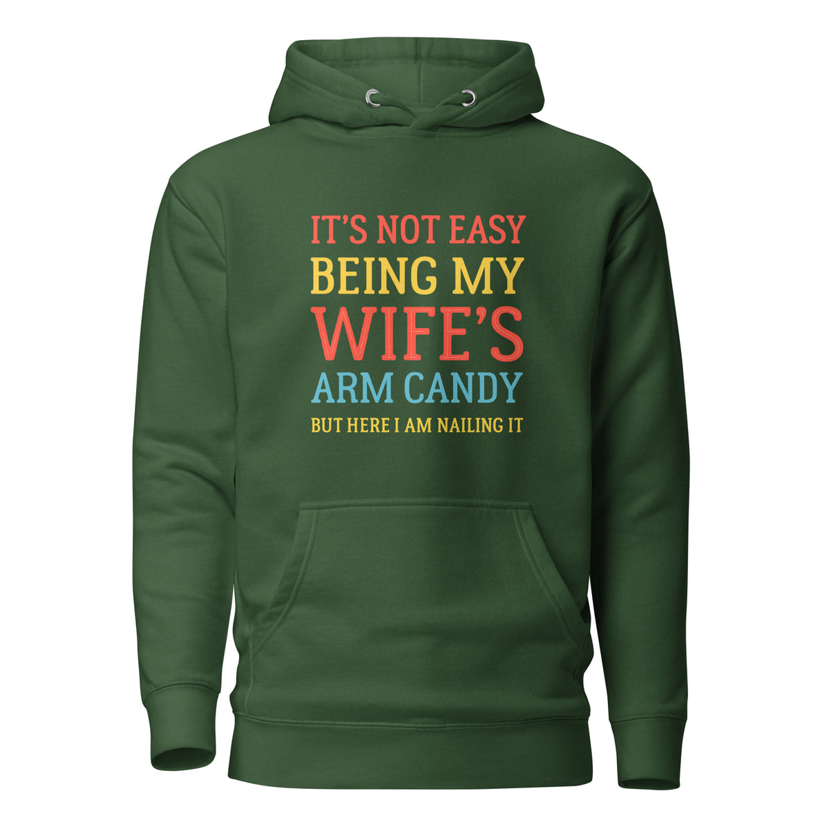 Wife’s Arm Candy – Unisex Hoodie – grün, Vorderansicht