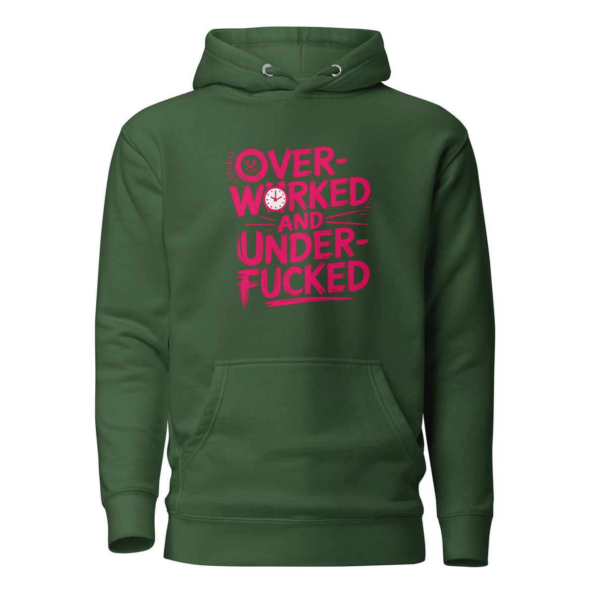 Overworked and Underf*cked – Unisex Hoodie – grün, Vorderansicht