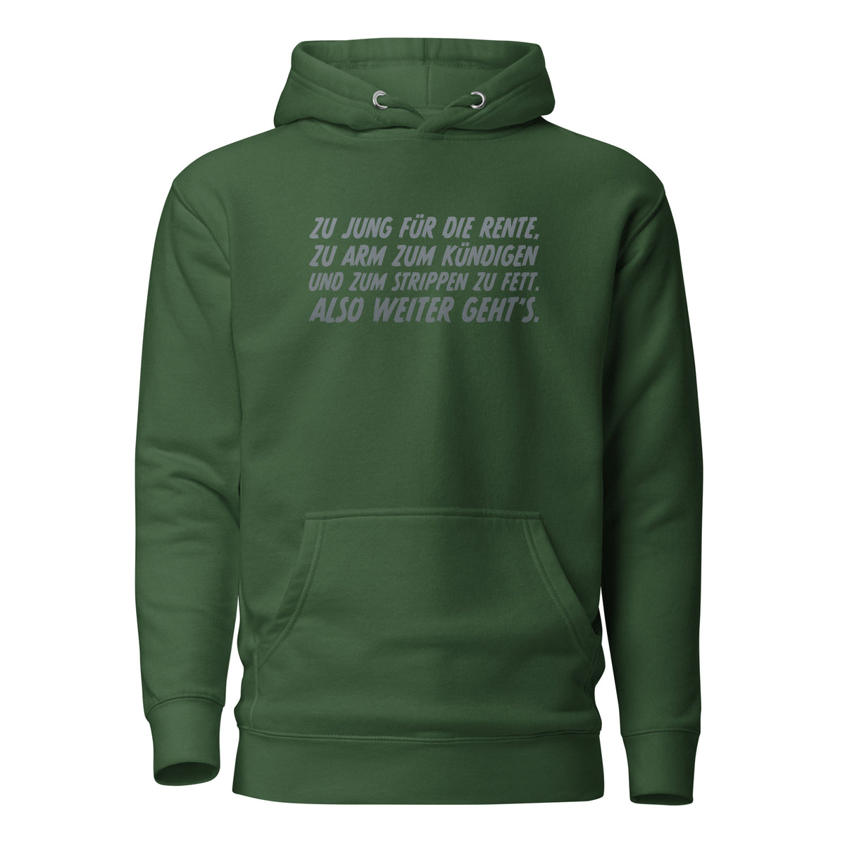 Zu jung für die Rente – Unisex Hoodie – grün, Vorderansicht