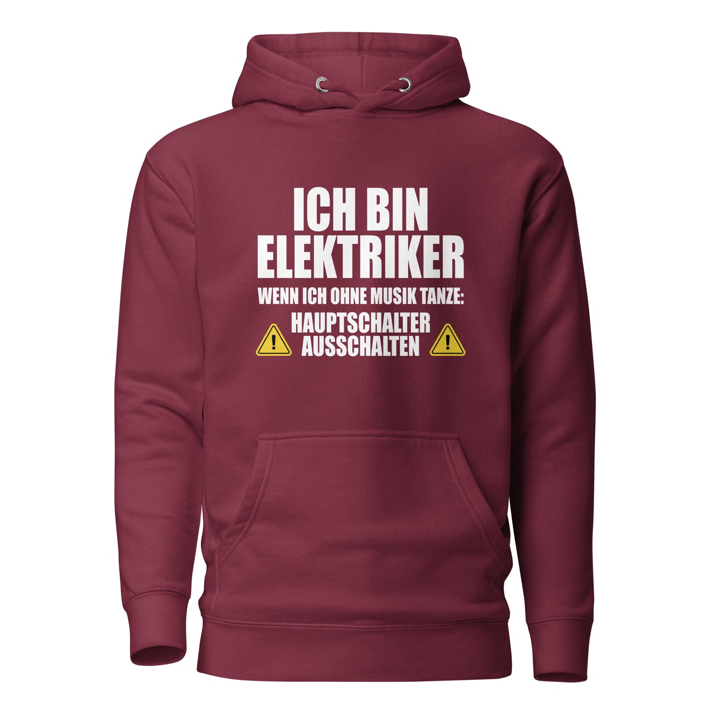 Ich bin Elektriker – Hauptschalter ausschalten – Hoodie