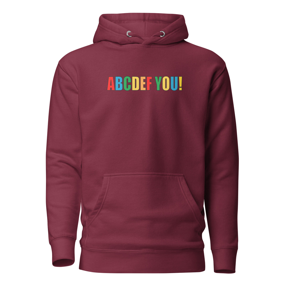 ABCDEF YOU! – Unisex Hoodie – weinrot, Vorderansicht