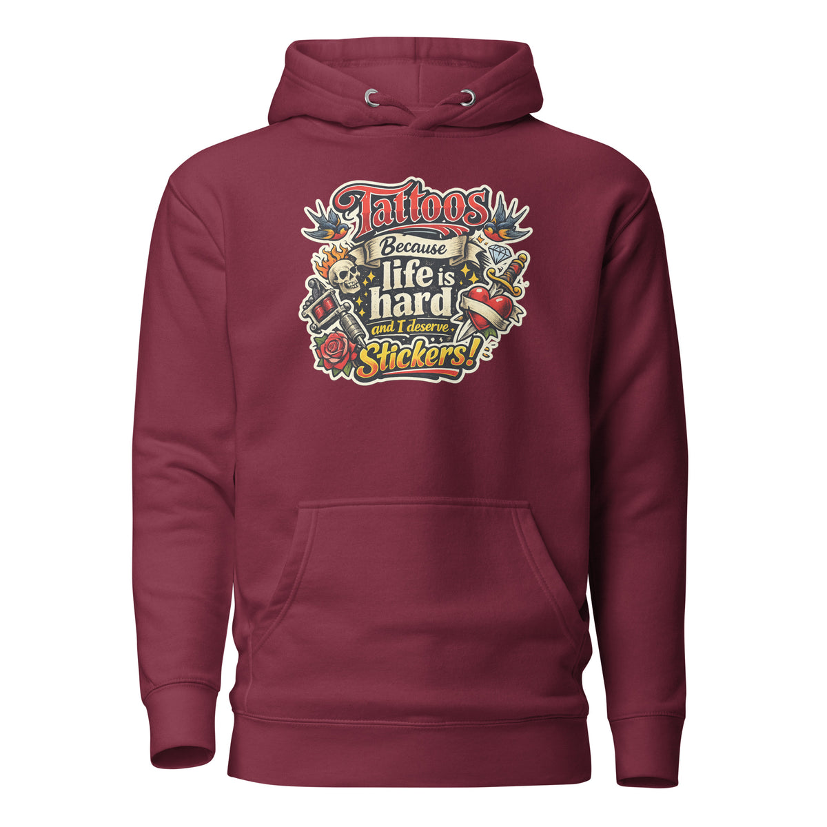 Tattoos Because Life Is Hard – Flash Art Hoodie – weinrot, Vorderansicht