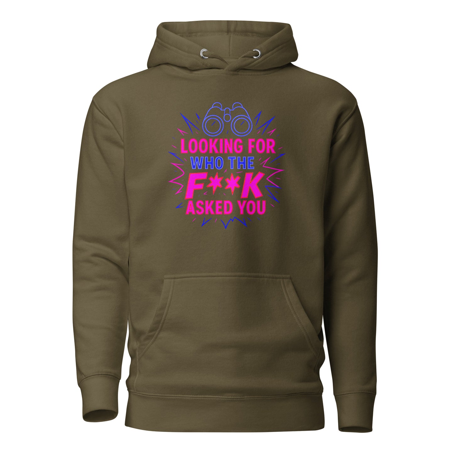 Who the F**k Asked You - Unisex Hoodie