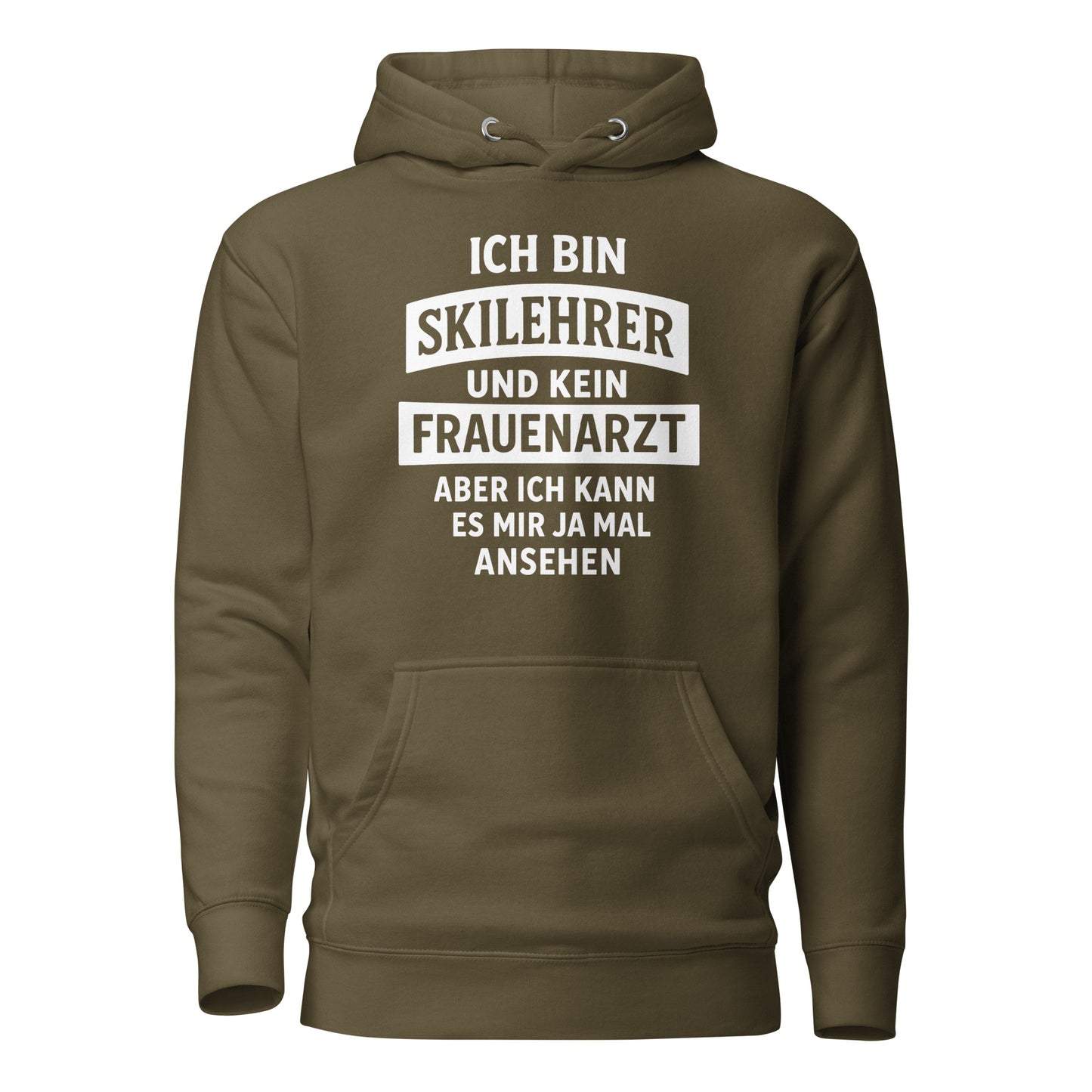 Ich bin Skilehrer und kein Frauenarzt - Unisex Hoodie