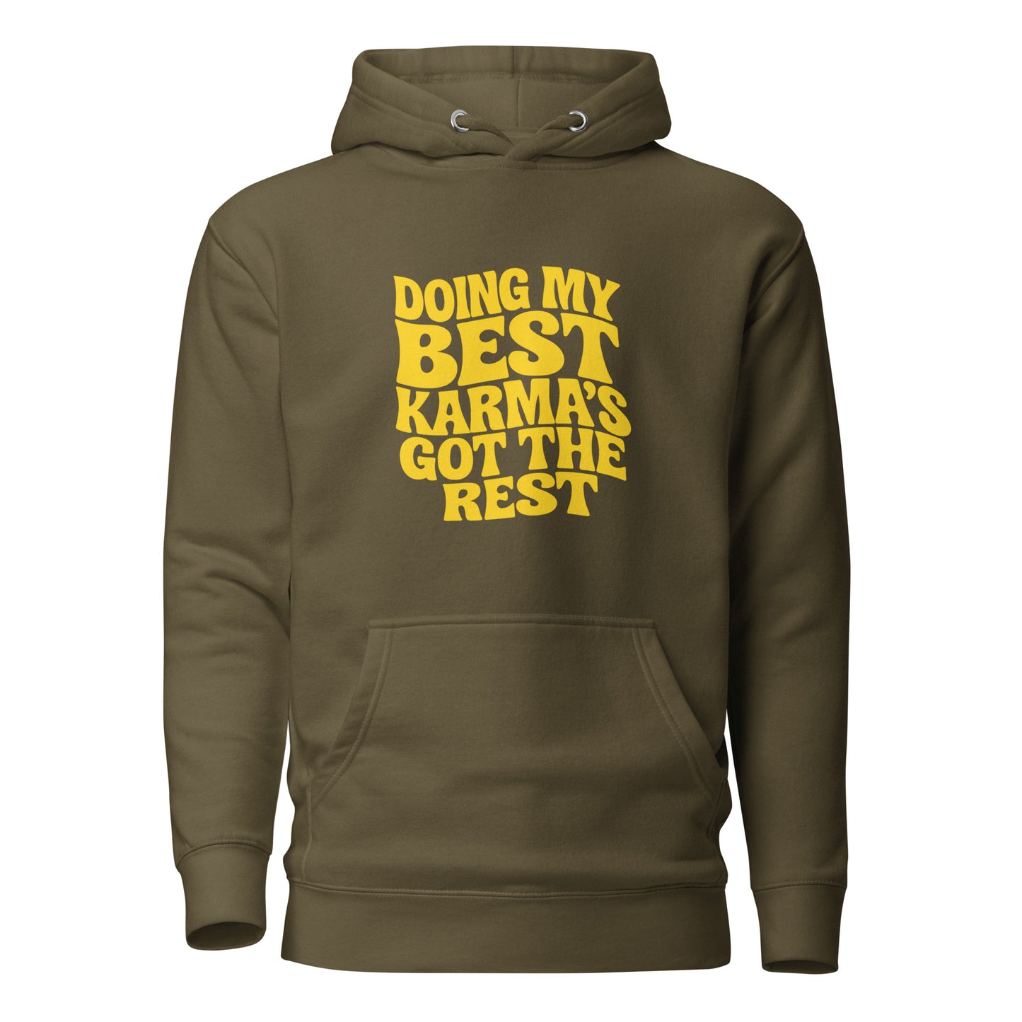 Doing my best – Karma’s got the rest – Hoodie