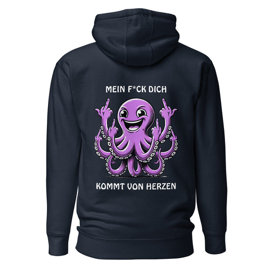 „Mein F*ck Dich kommt von Herzen“ – Oktopus Hoodie Backprint