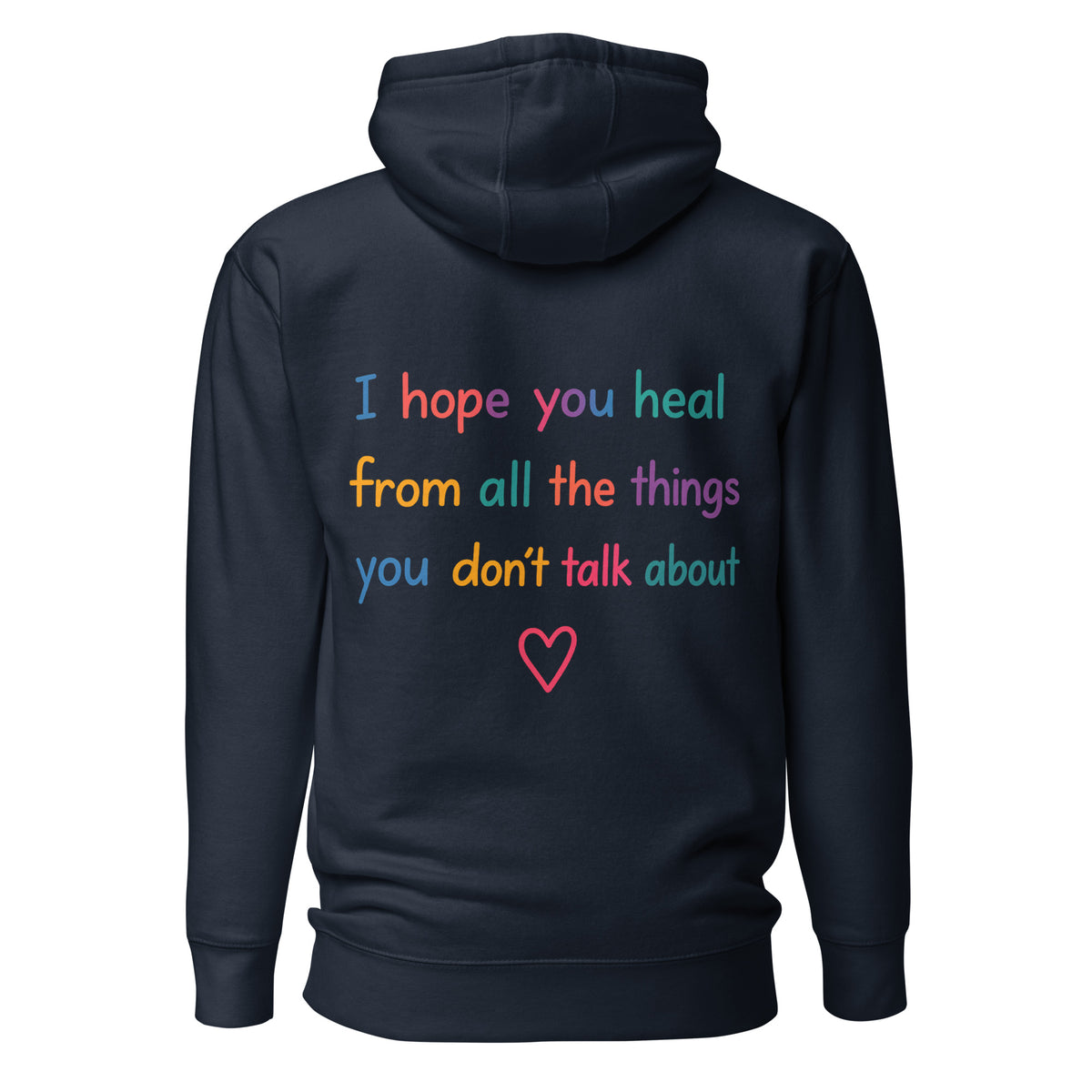 I Hope You Heal – Unisex Hoodie Backprint – navyblau, Rückansicht