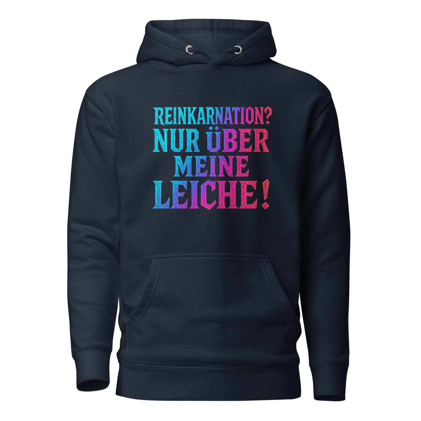Reinkarnation? Nur über meine Leiche! - Unisex Hoodie