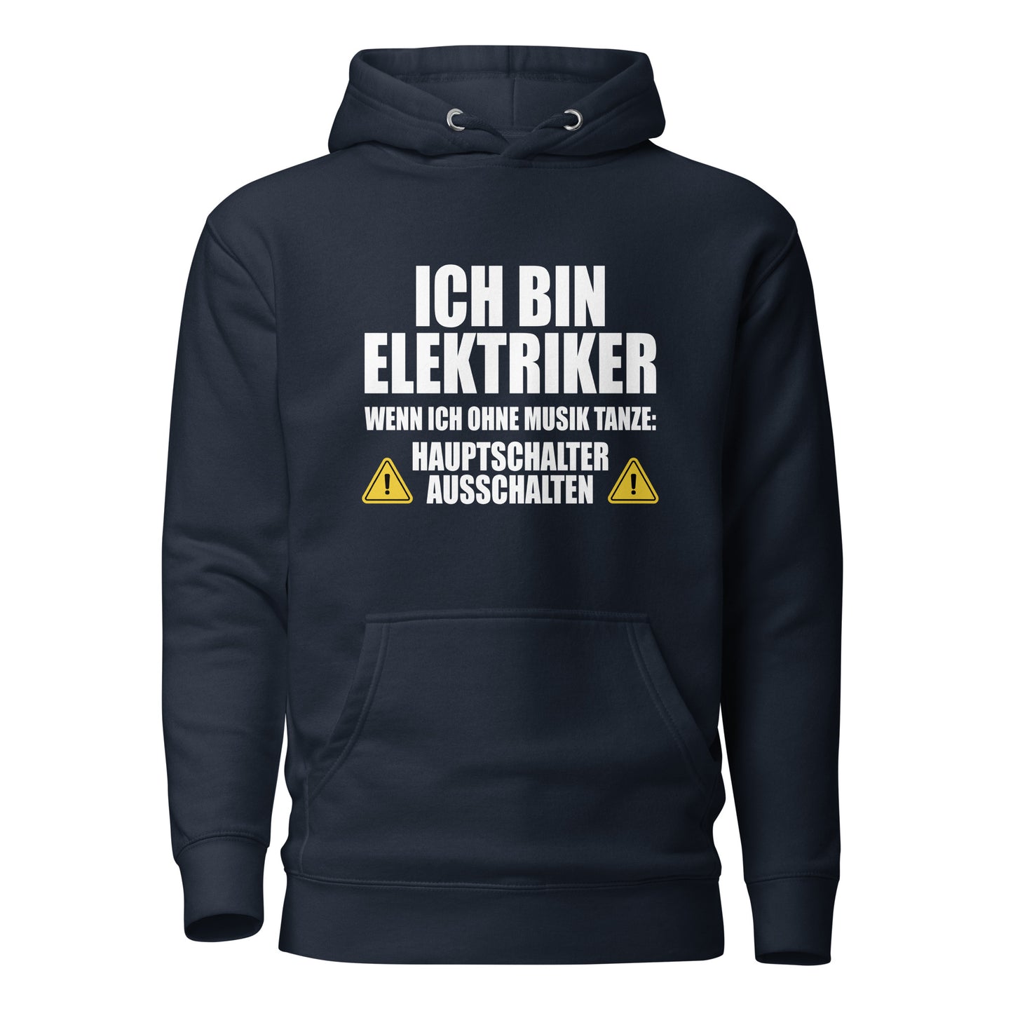 Ich bin Elektriker – Hauptschalter ausschalten – Hoodie