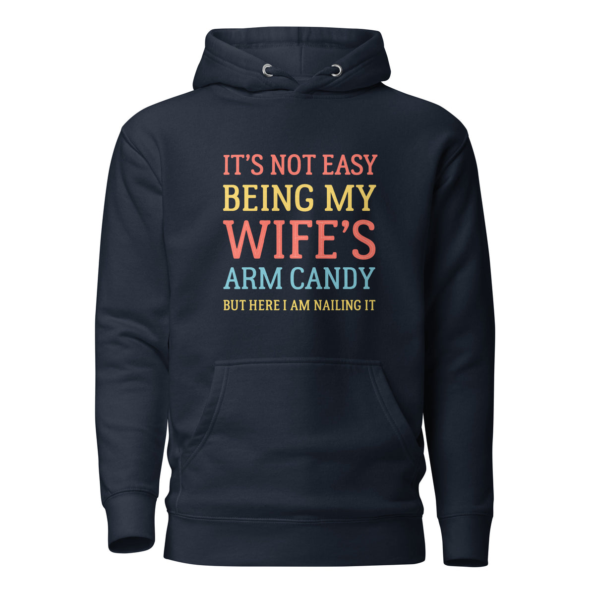 Wife’s Arm Candy – Unisex Hoodie – navyblau, Vorderansicht