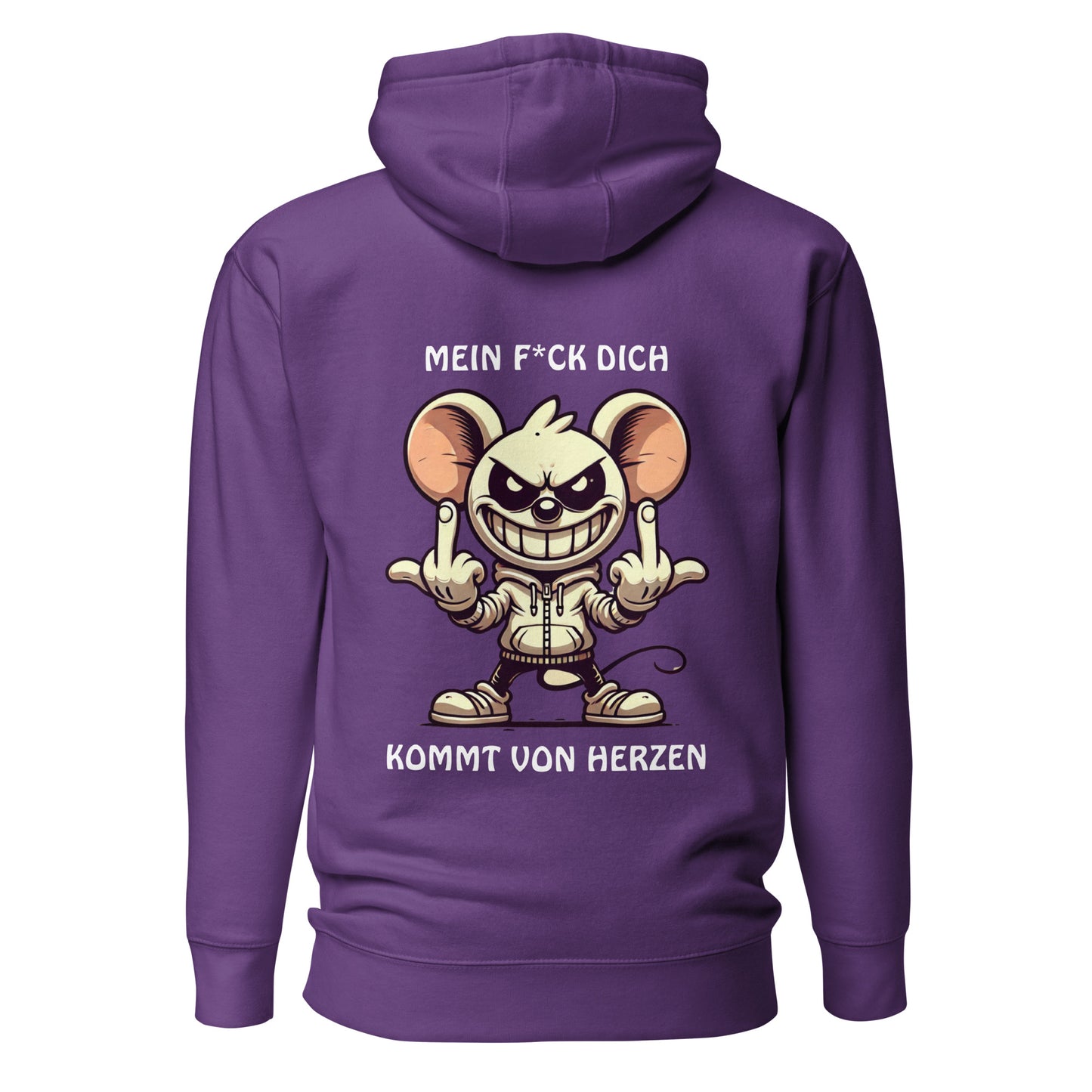 „Mein F*ck Dich kommt von Herzen“ – Maus Hoodie Backprint