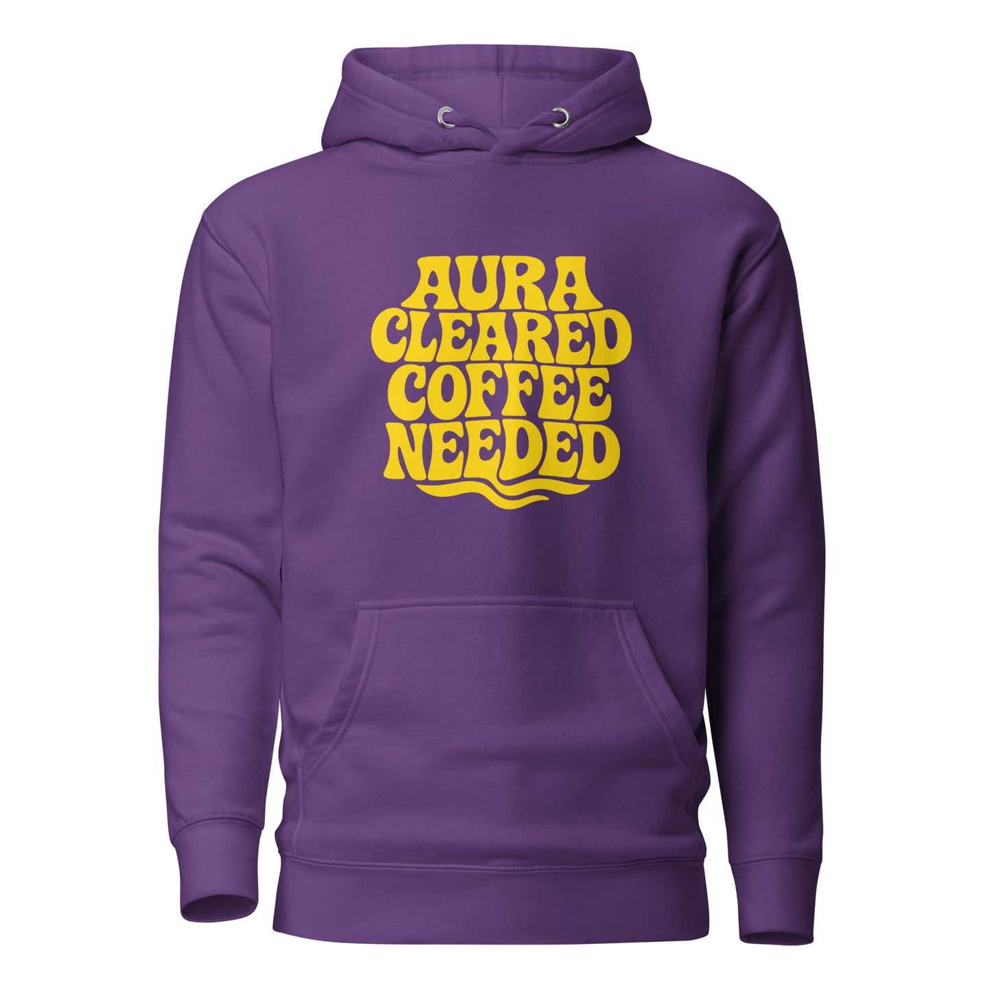 Aura Cleared Coffee Needed – Hoodie