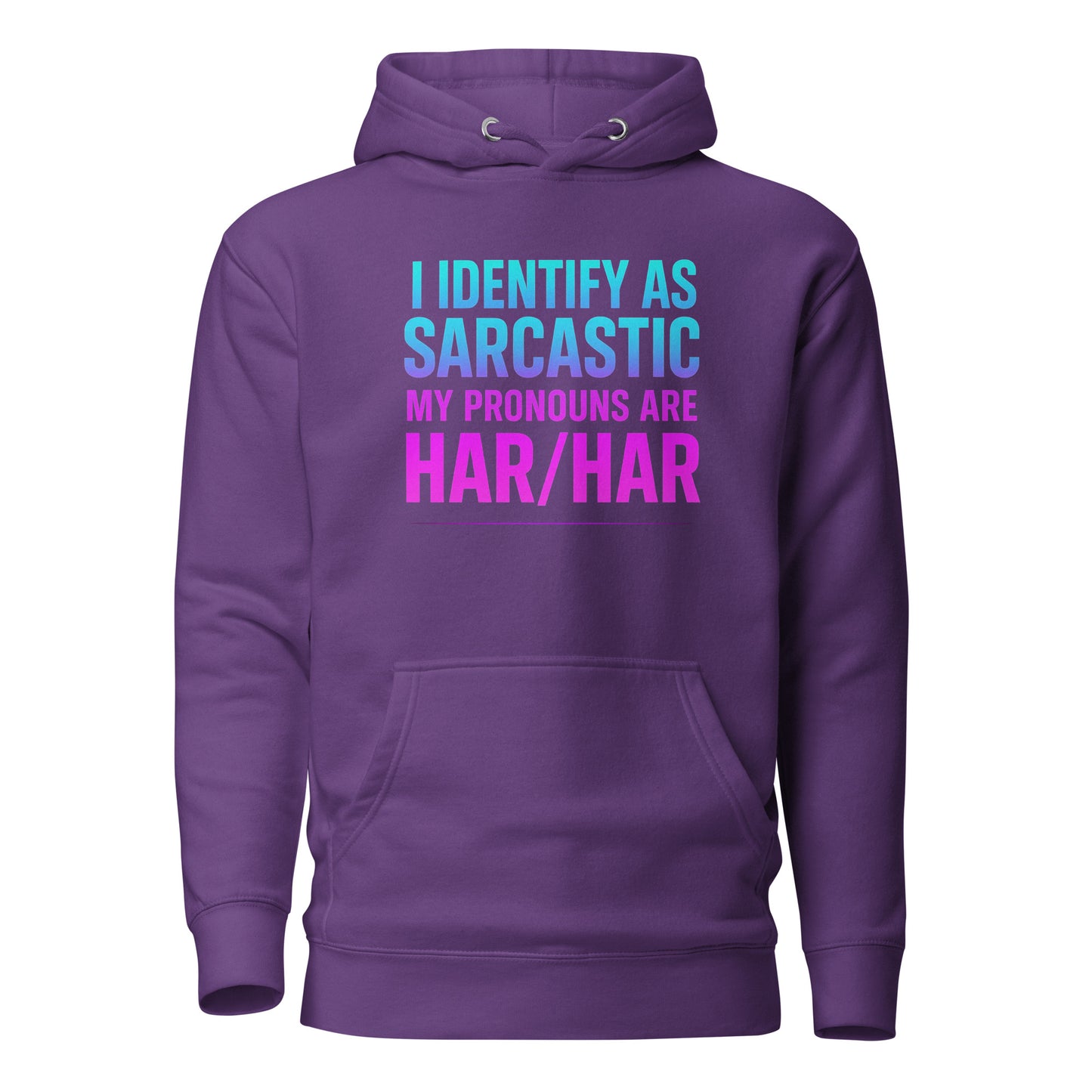 I Identify as Sarcastic – Hoodie