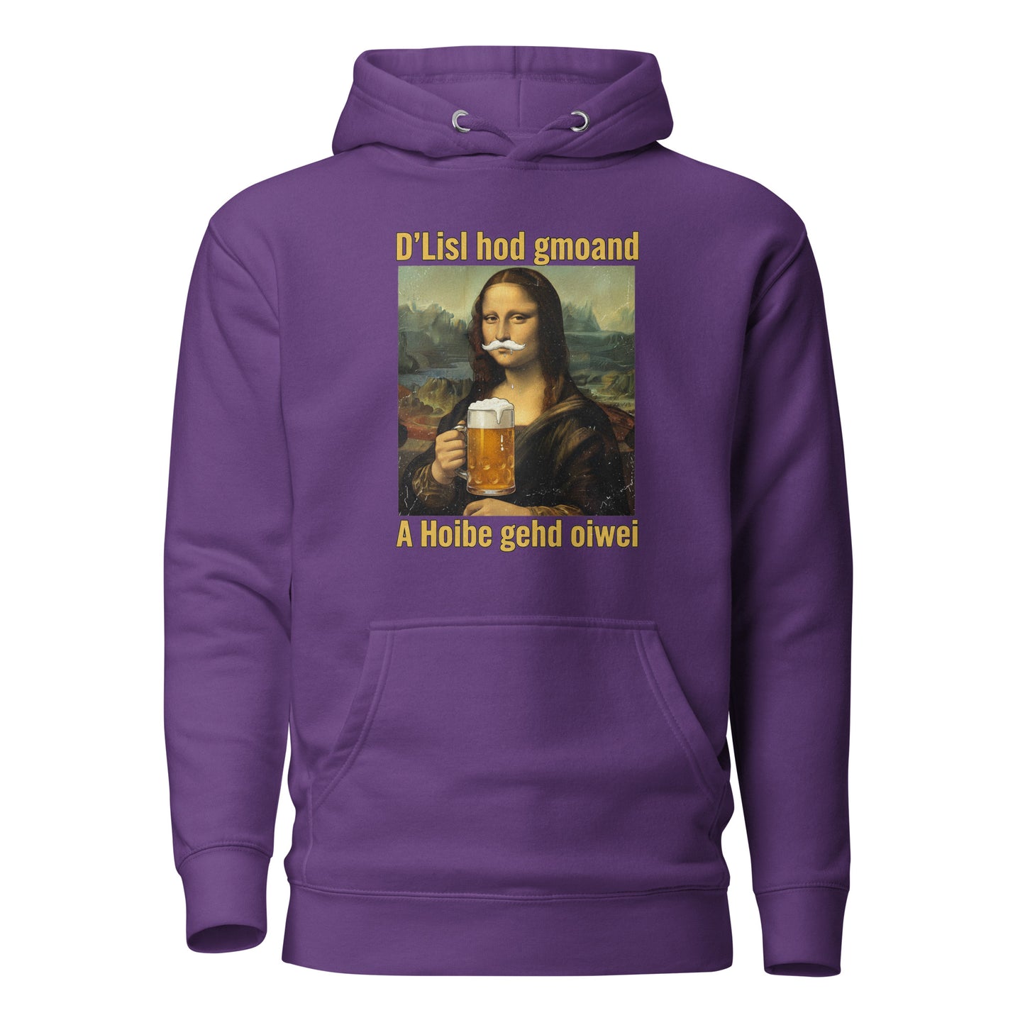 D’Lisl hod gmoand – A Hoibe gehd oiwei – Unisex Hoodie