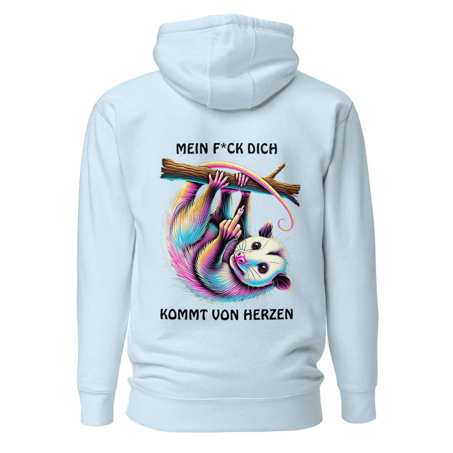 „Mein F*ck Dich kommt von Herzen“ – Opossum Hoodie Backprint