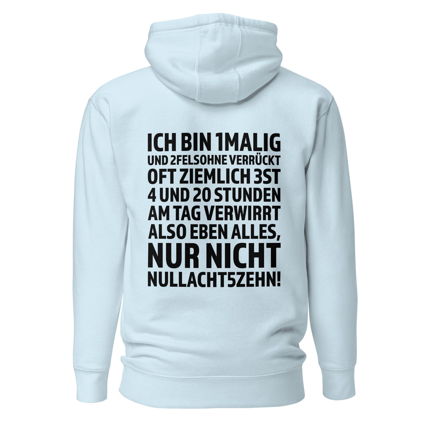 I am unique – anything but ordinary – Unisex Hoodie Backprint