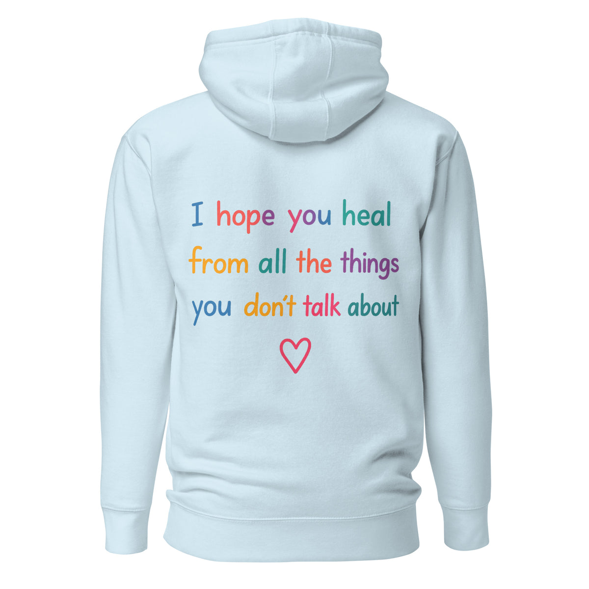 I Hope You Heal – Unisex Hoodie Backprint – blau, Rückansicht