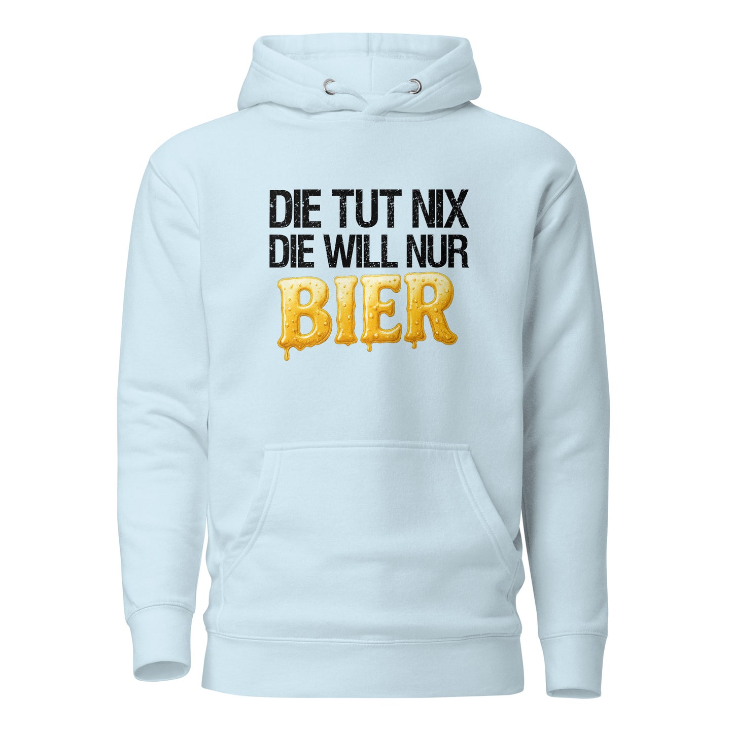 Die tut nix - Die will nur Bier - Hoodie