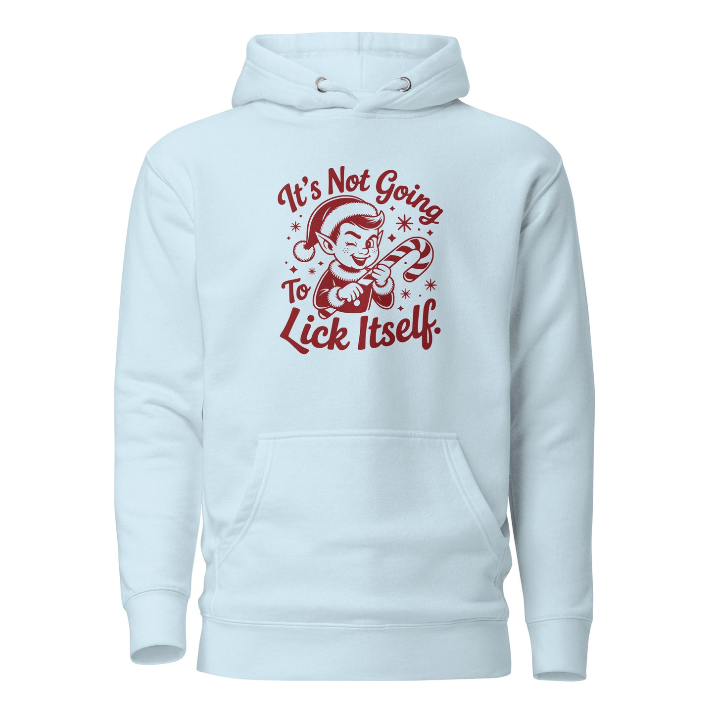 It's Not Going To Lick Itself – Unisex Hoodie