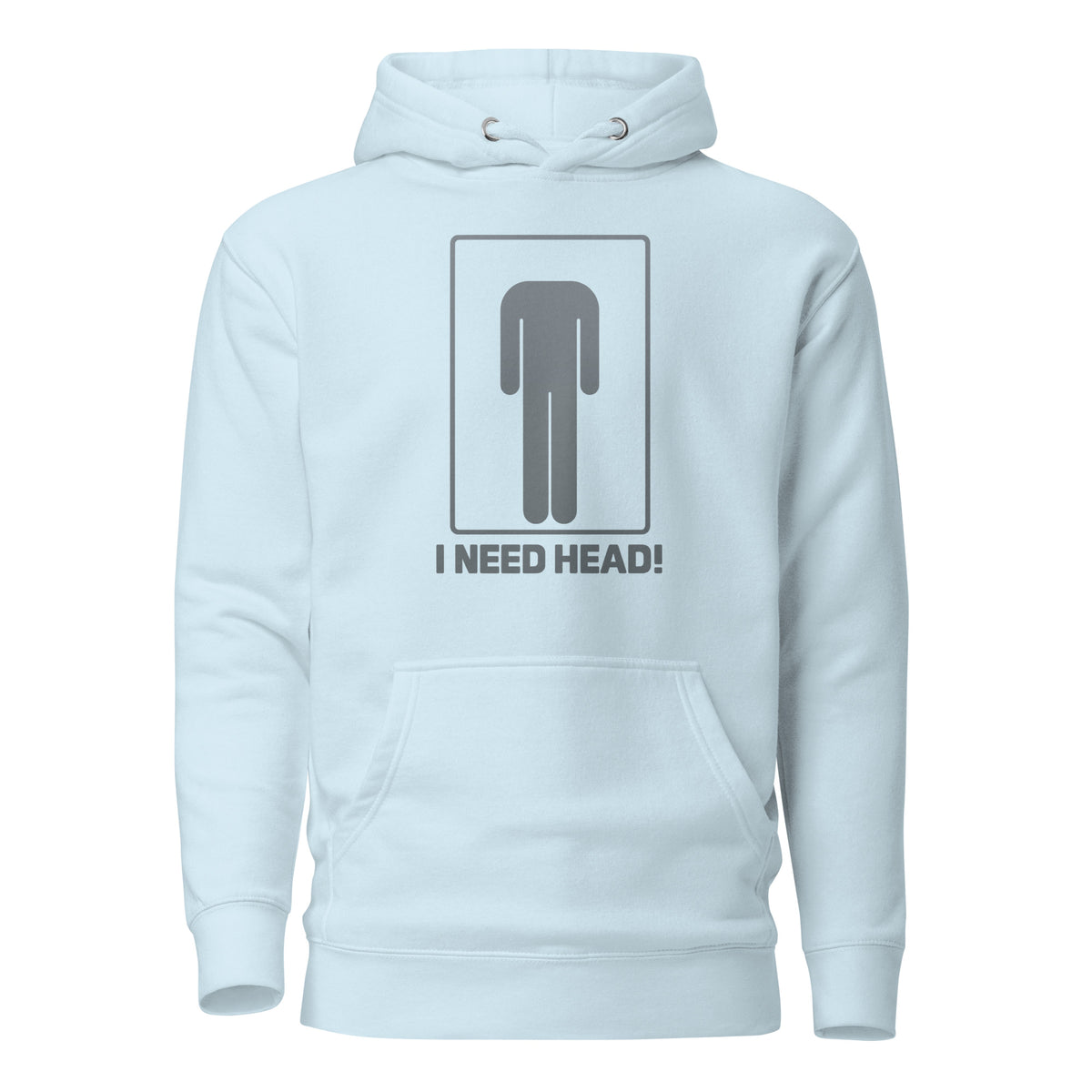 I Need Head. – Unisex Hoodie – blau, Vorderansicht