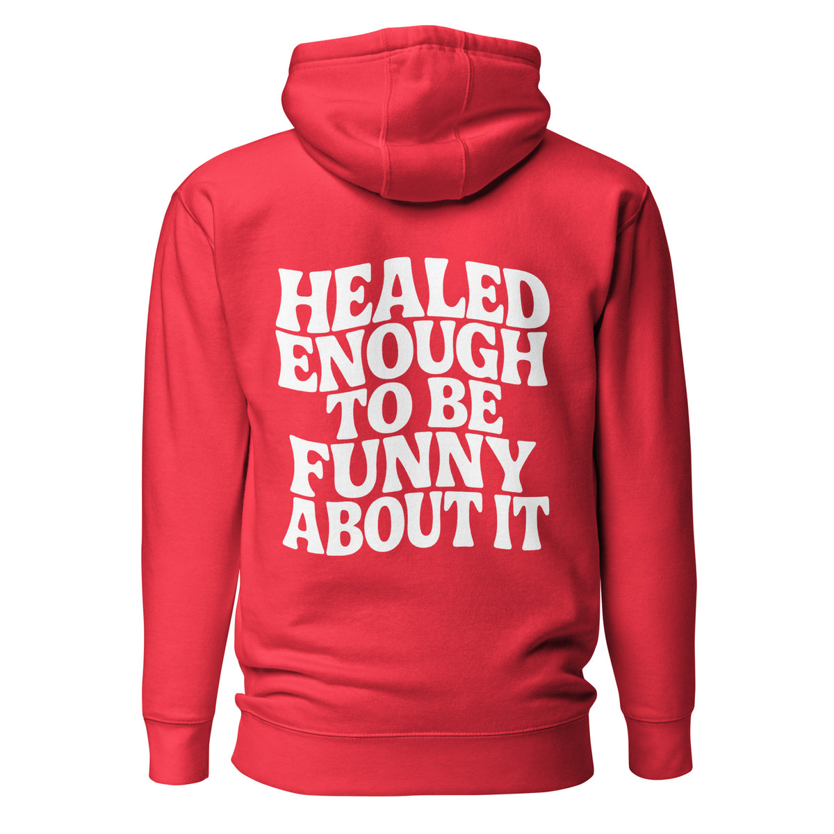 Healed Enough To Be Funny About It – Unisex Hoodie Backprint – rot, Rückansicht