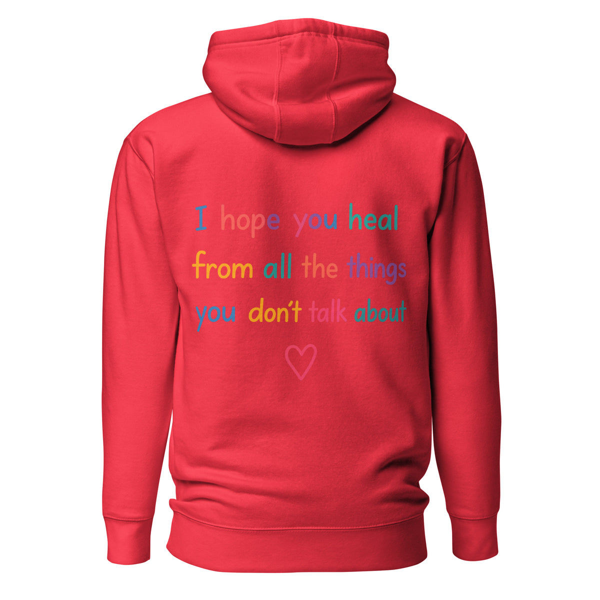 I Hope You Heal – Unisex Hoodie Backprint – rot, Rückansicht