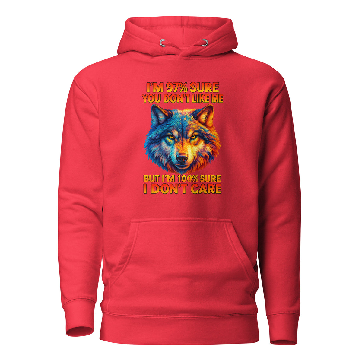 I’m 97% Sure You Don’t Like Me – Unisex Hoodie – rot, Vorderansicht