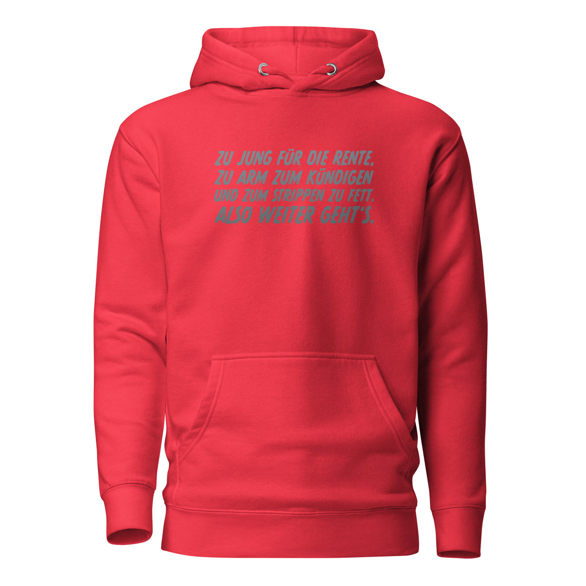 Zu jung für die Rente – Unisex Hoodie – rot, Vorderansicht