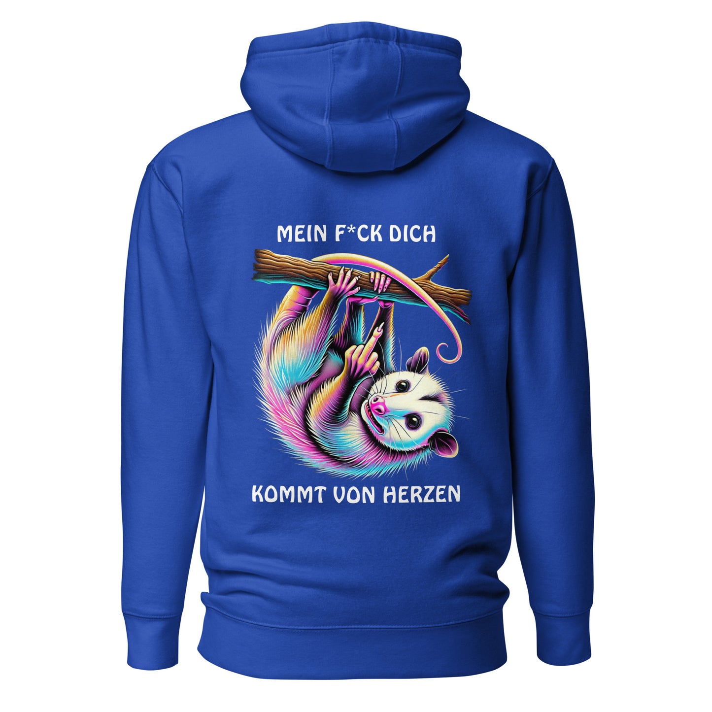 „Mein F*ck Dich kommt von Herzen“ – Opossum Hoodie Backprint