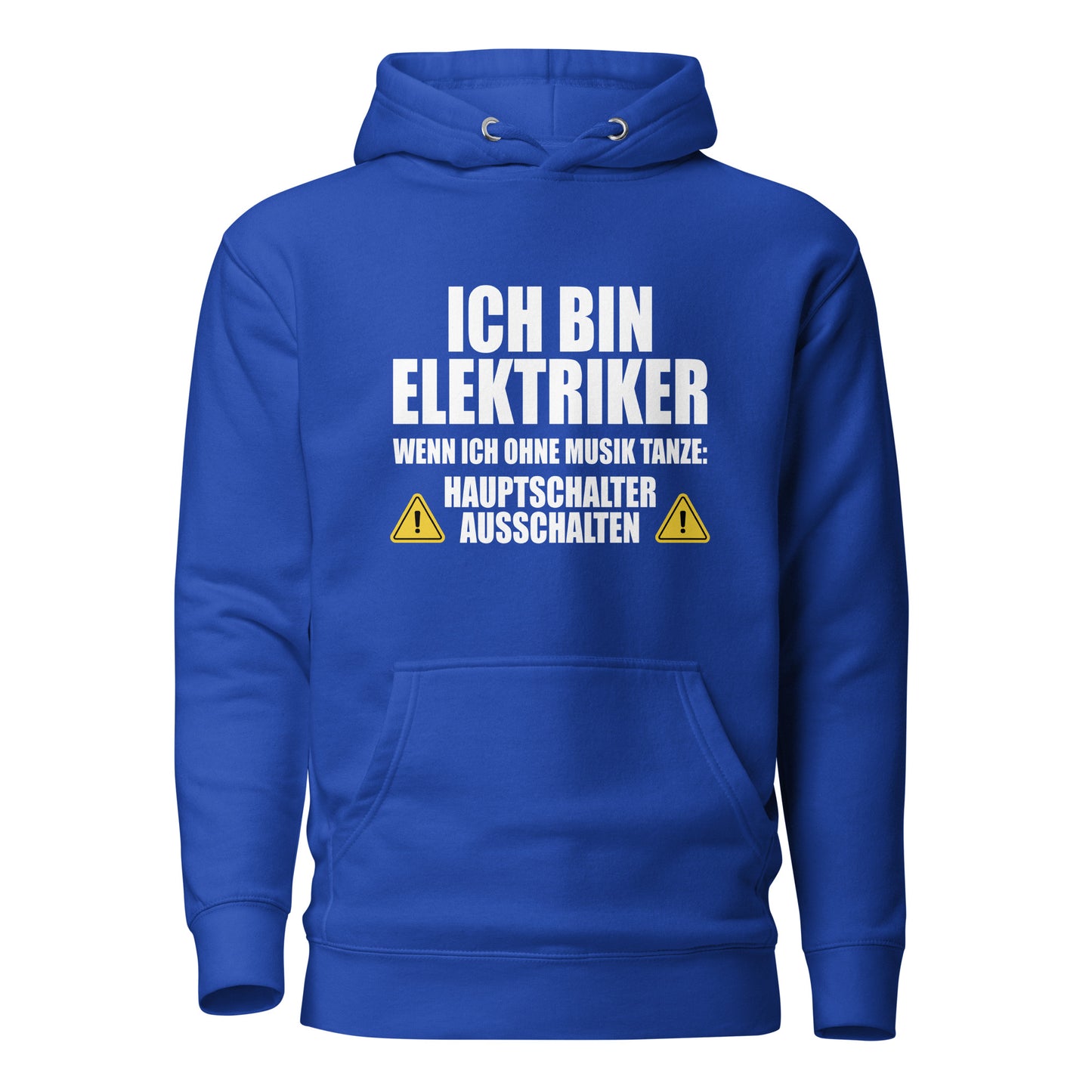 Ich bin Elektriker – Hauptschalter ausschalten – Hoodie