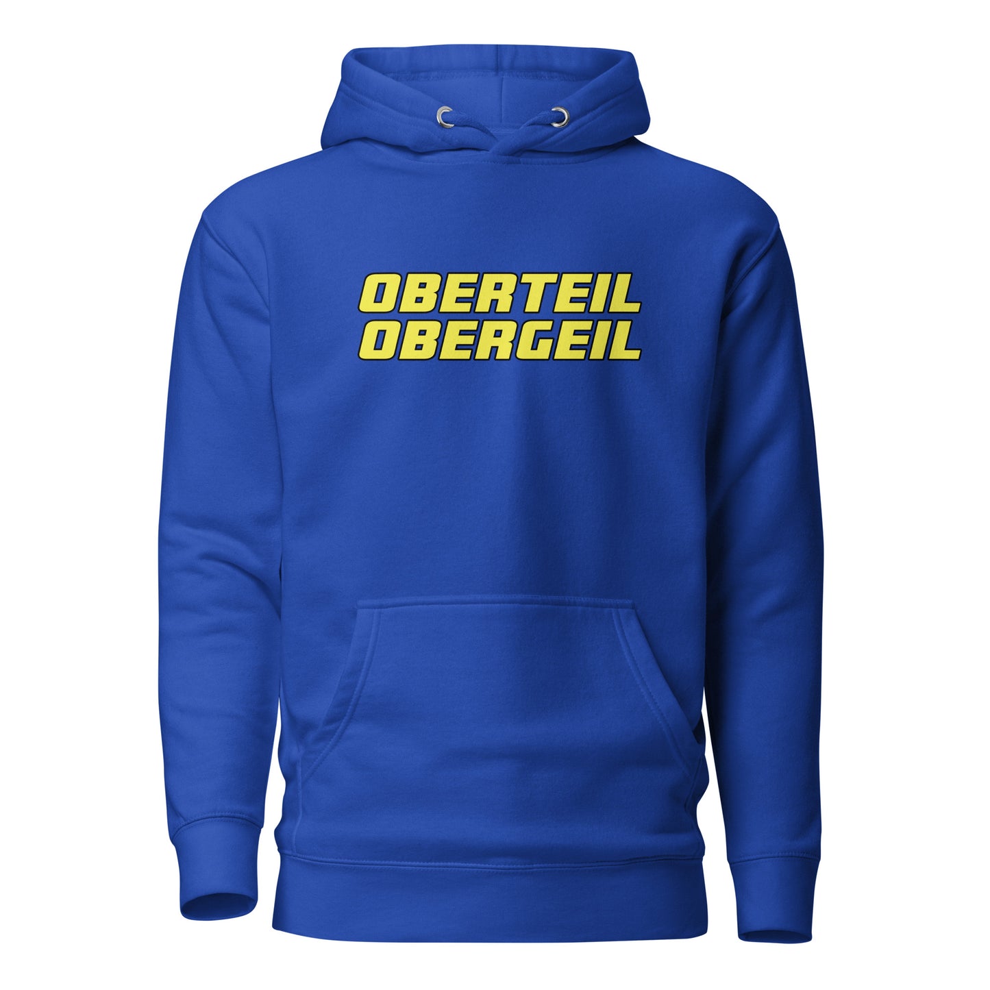 Oberteil Obergeil – Unisex Hoodie