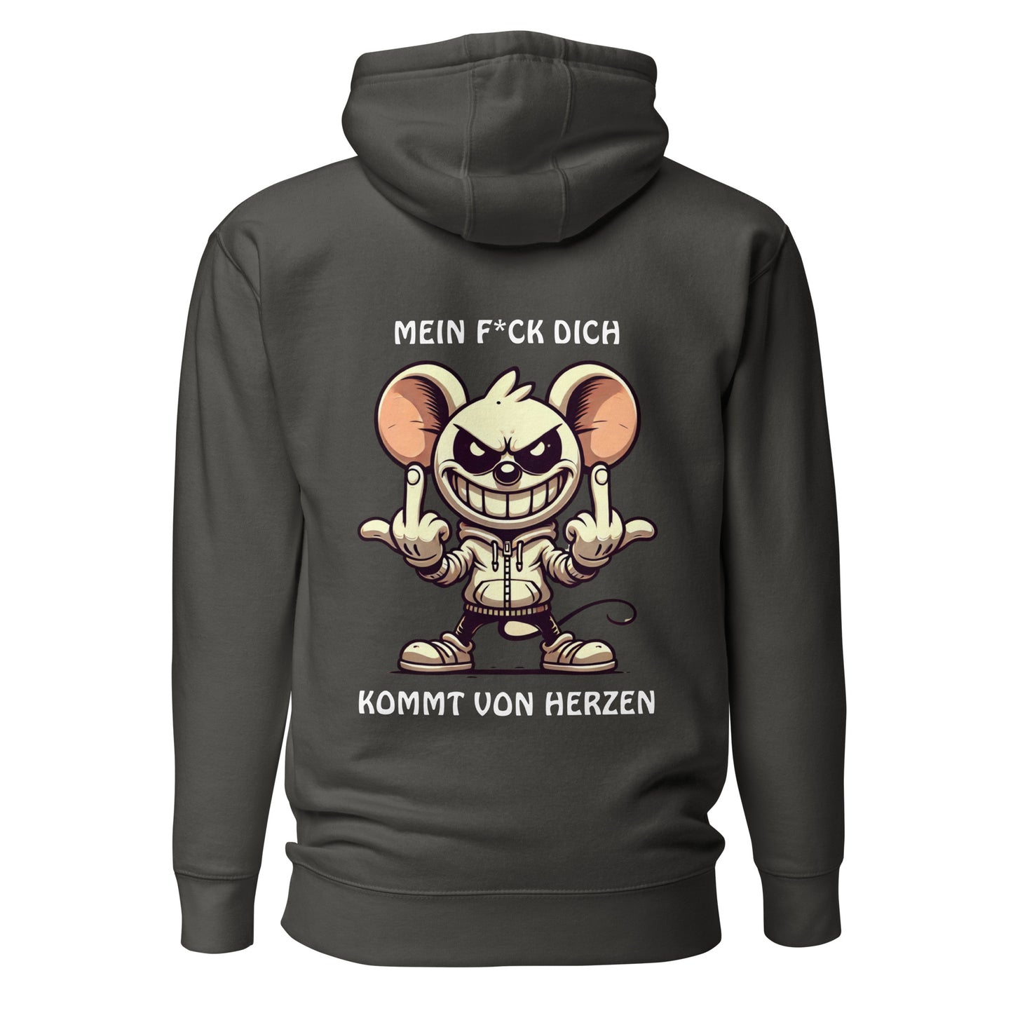 „Mein F*ck Dich kommt von Herzen“ – Maus Hoodie Backprint