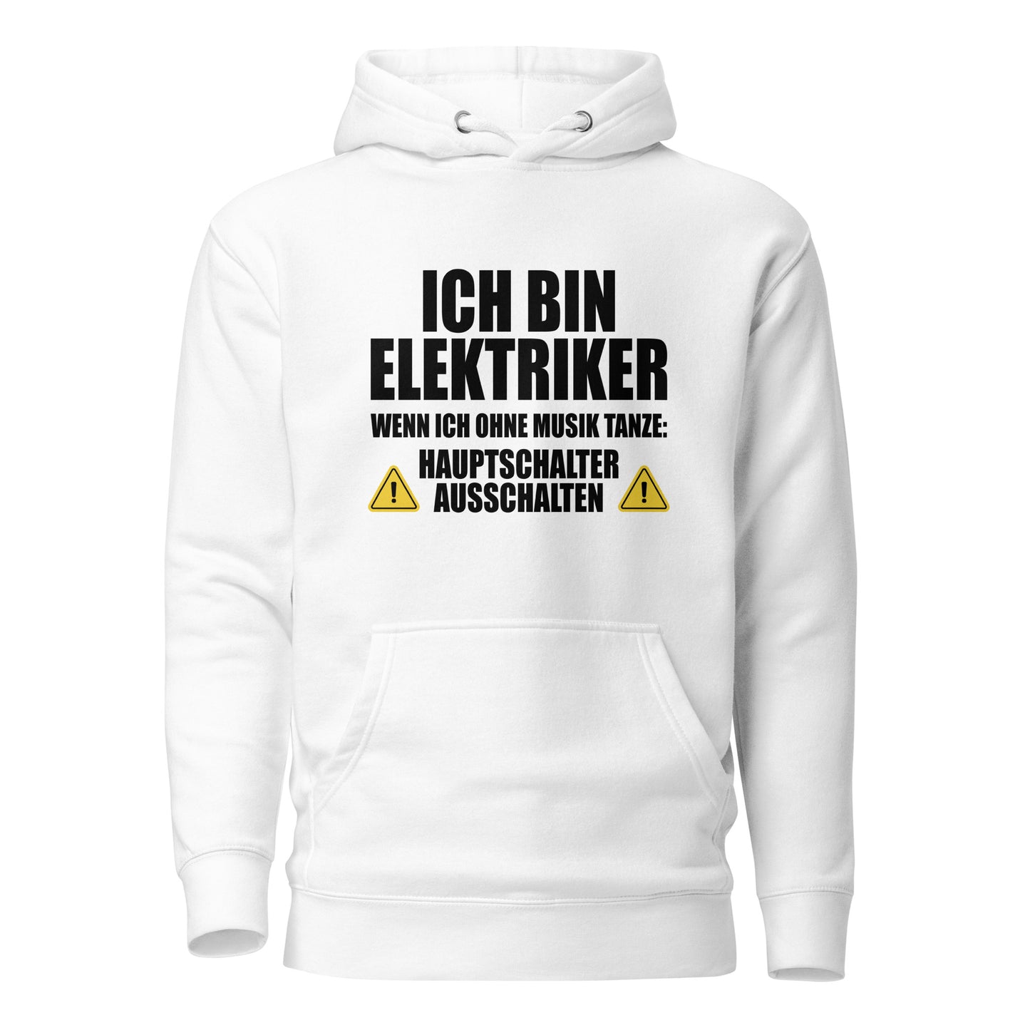 Ich bin Elektriker – Hauptschalter ausschalten – Hoodie
