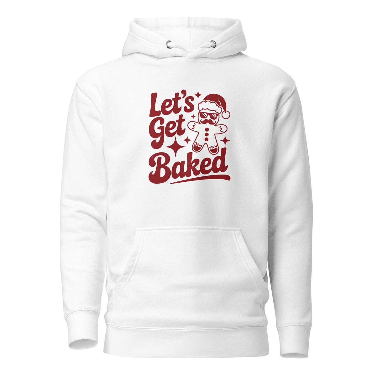 Let’s Get Baked – Unisex Hoodie – weiß, Vorderansicht