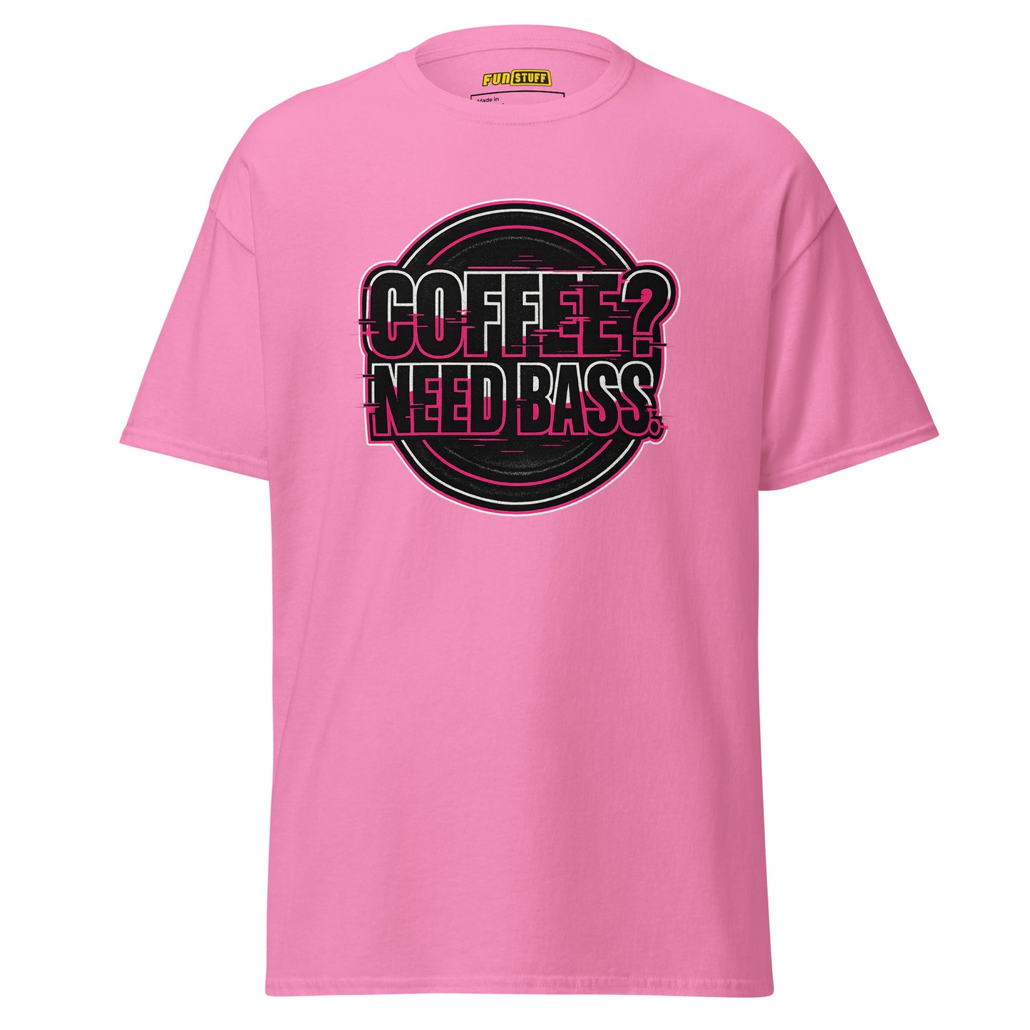 Coffee? Need Bass – Unisex T-Shirt