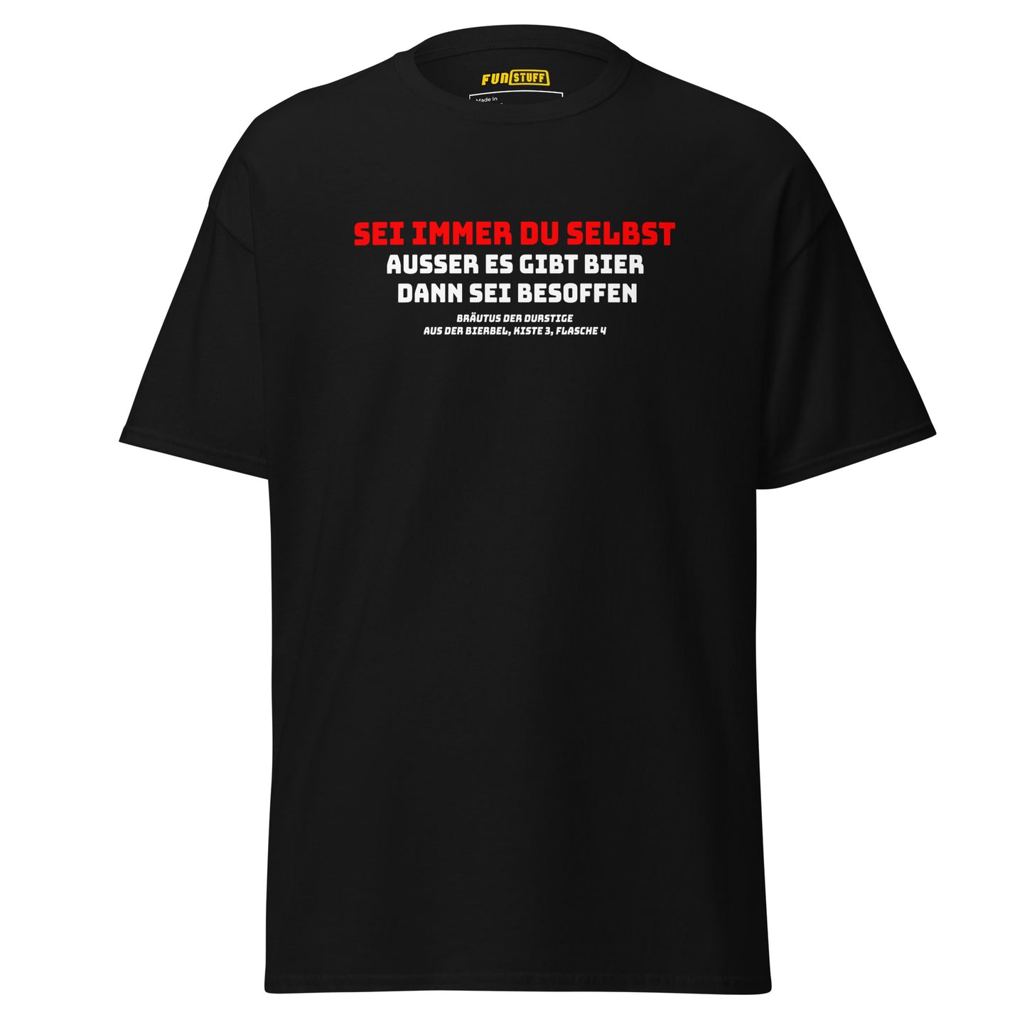 Sei du selbst - Unisex T-Shirt