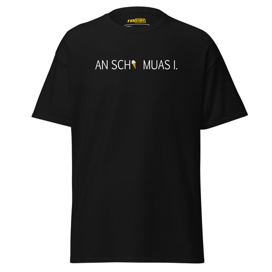An Sch... muas i Unisex T-Shirt