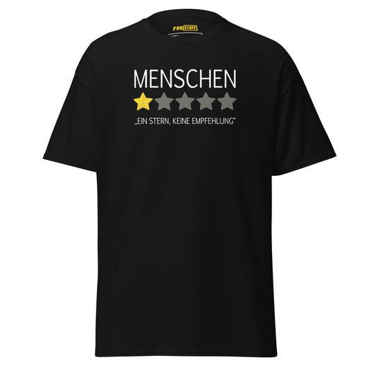 Menschen – keine Empfehlung – Unisex T-Shirt