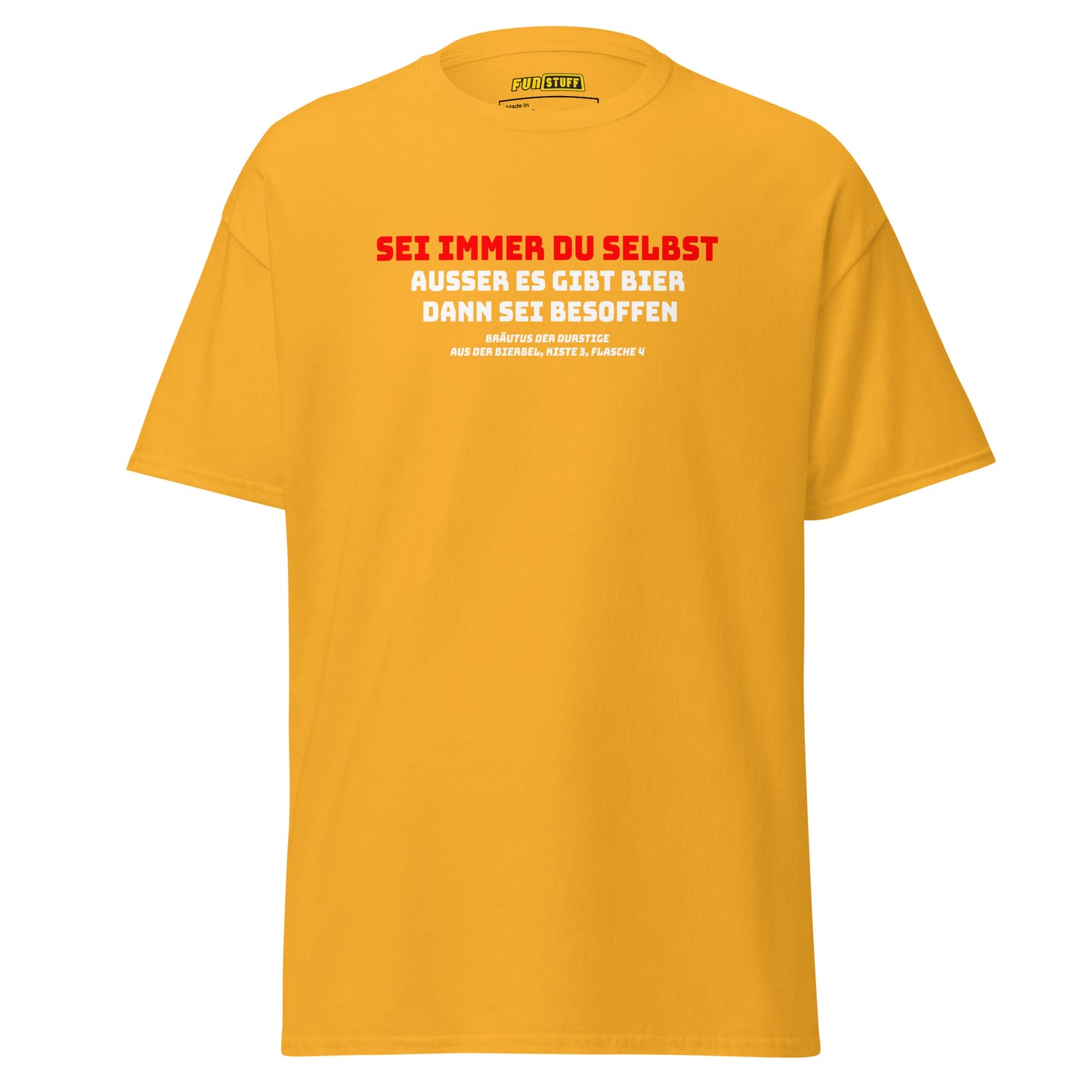 Sei du selbst - Unisex T-Shirt