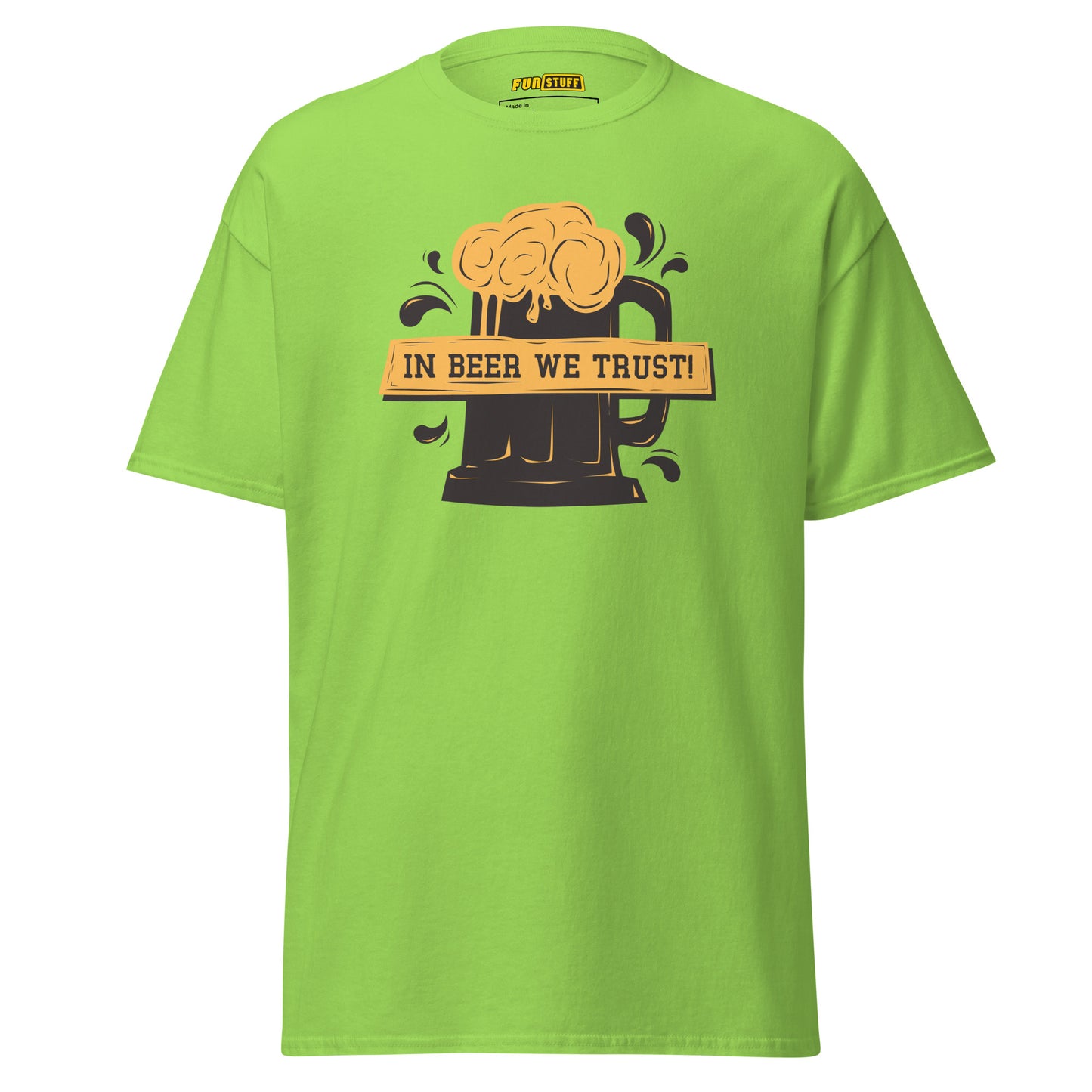 In Beer We Trust Unisex T-Shirt