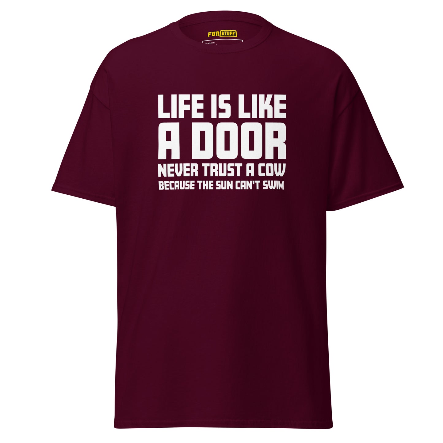 Life is like a door - Unisex T-Shirt
