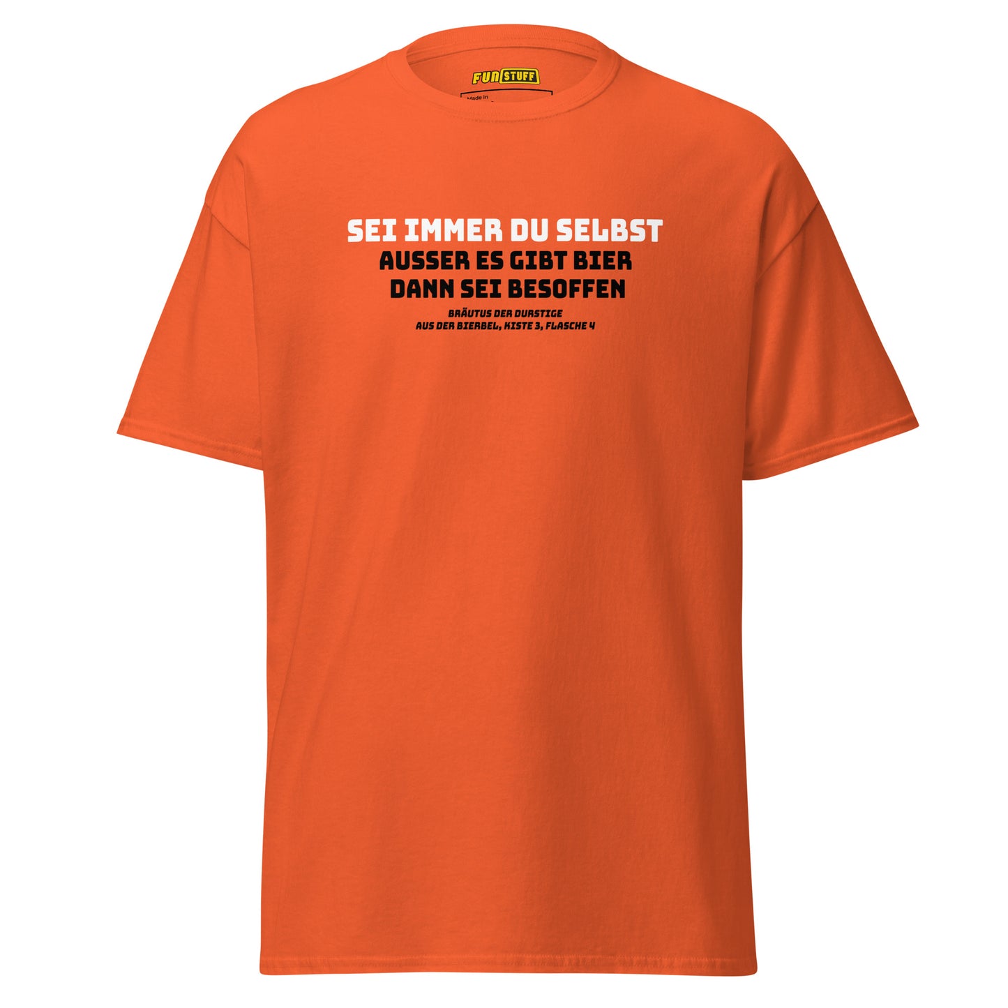 Sei du selbst - Unisex T-Shirt