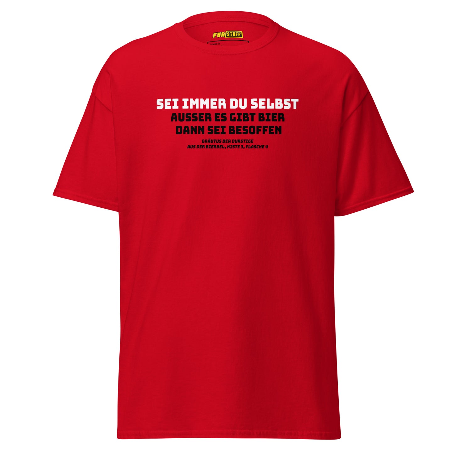 Sei du selbst - Unisex T-Shirt
