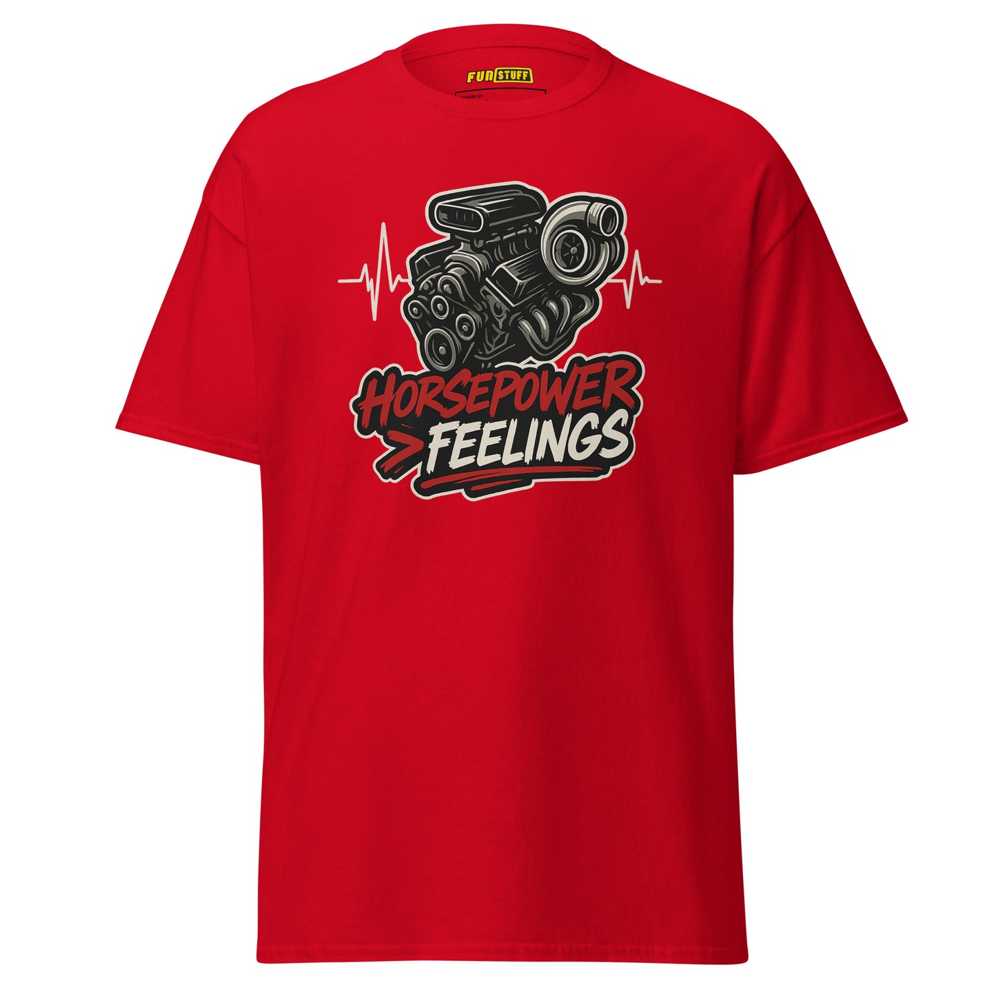 Horsepower > Feelings - Unisex T-Shirt