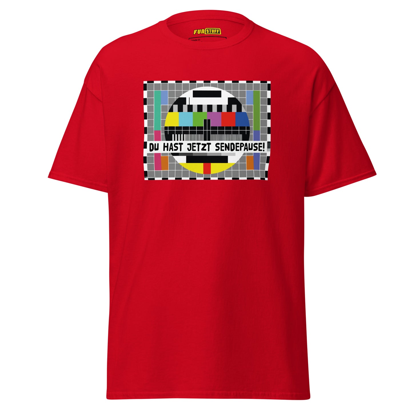 Du hast jetzt Sendepause – Unisex T-Shirt