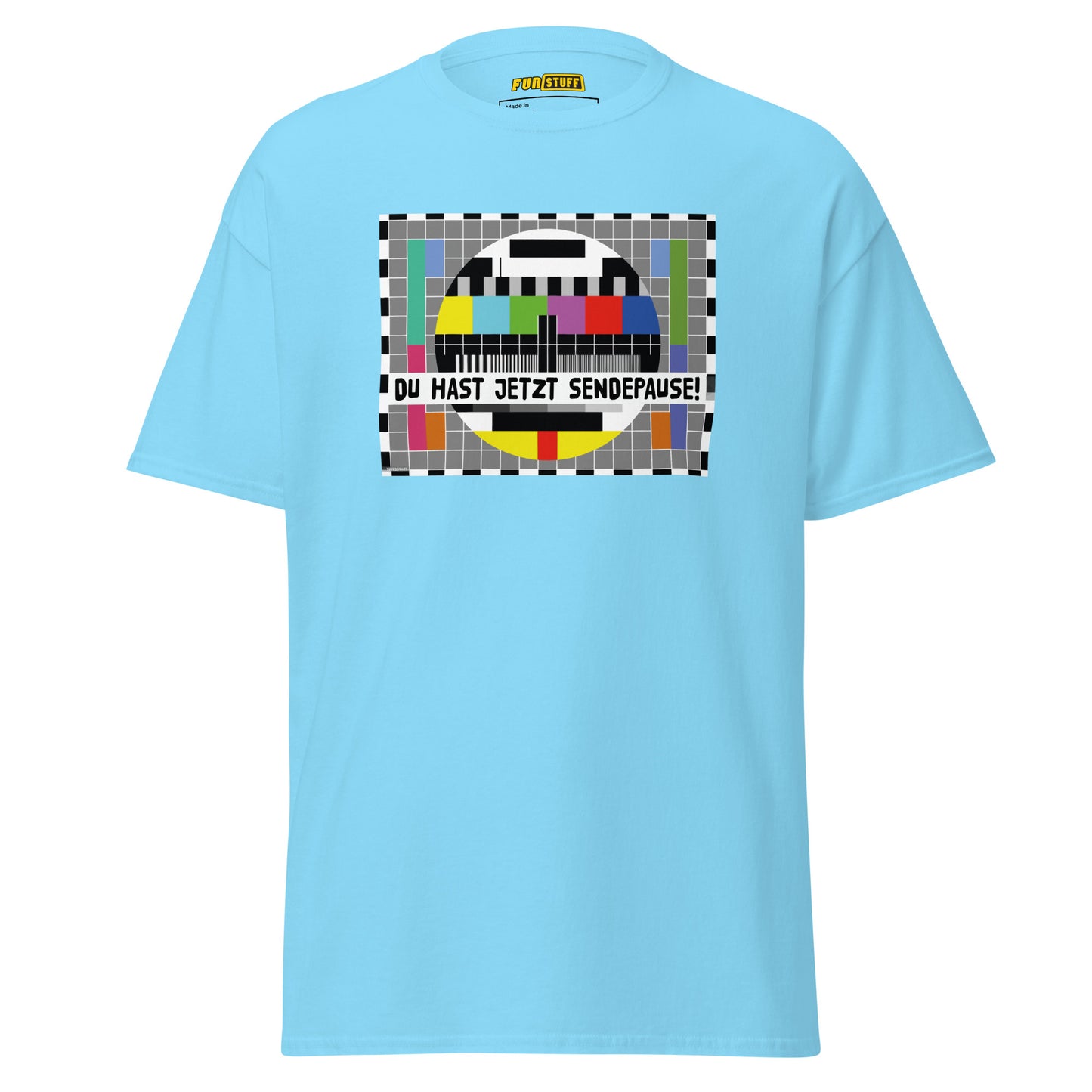 Du hast jetzt Sendepause – Unisex T-Shirt