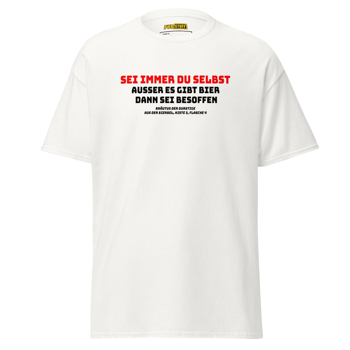 Sei du selbst - Unisex T-Shirt